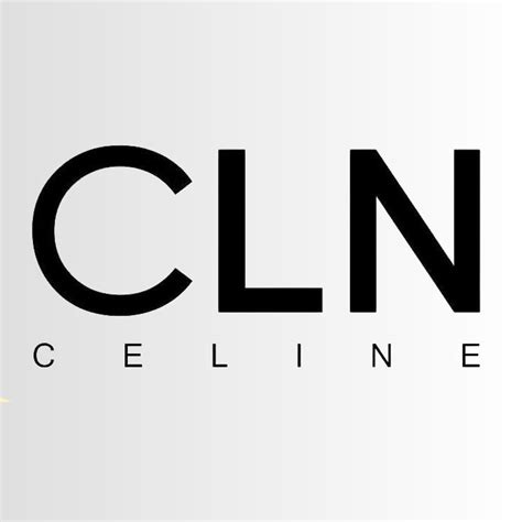 cln vs celine|is celine cln.